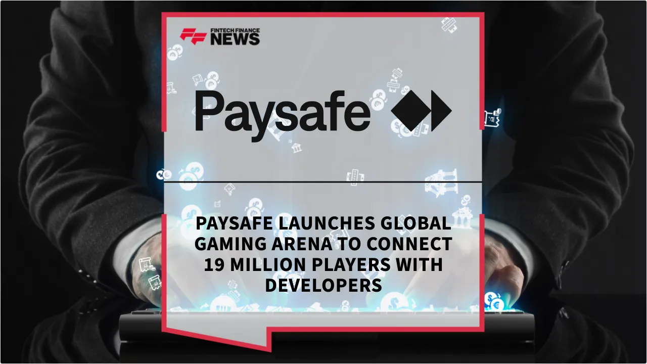 Press Release: Paysafe Launches Global Gaming Arena to Connect 19 Million Players with Developers | Featured Image by FF News