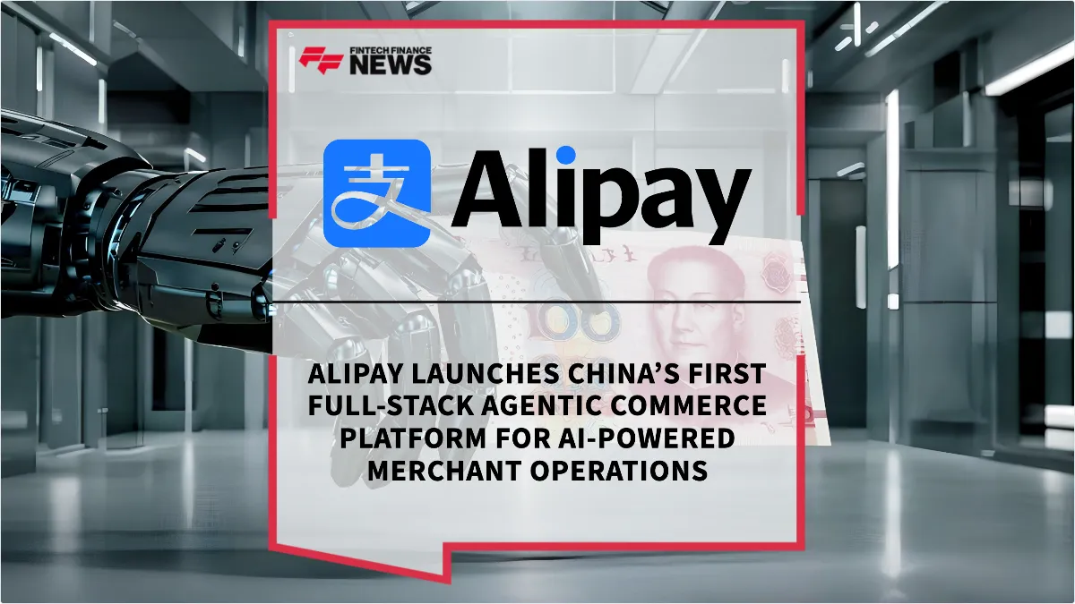 Press Release: Alipay Launches China’s First Full-Stack Agentic Commerce Platform for AI-Powered Merchant Operations | Featured Image by FF News
