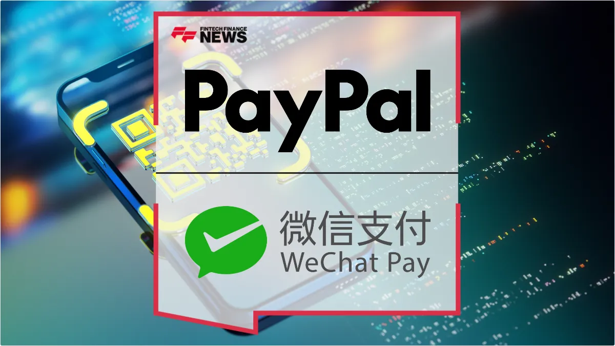 Press Release: PayPal World and Weixin Pay Enable Seamless QR Payments for US Travelers in China | Featured Image by FF News