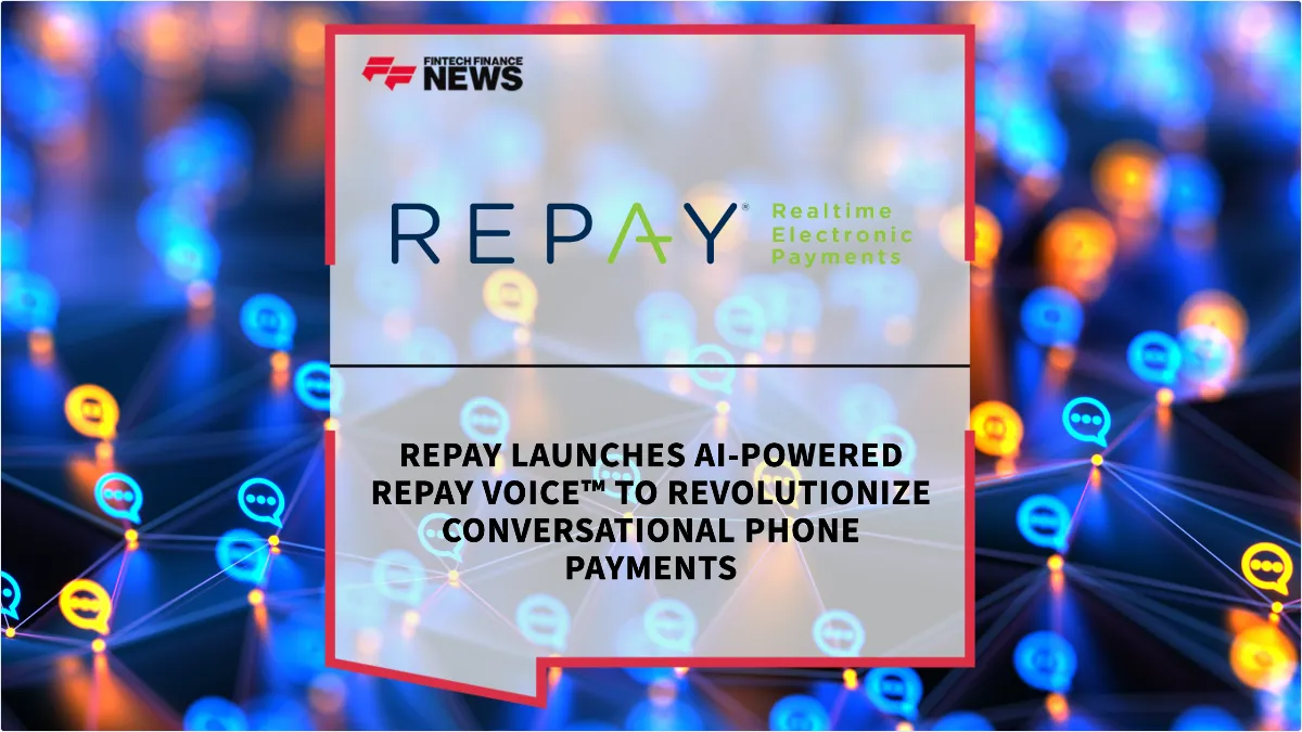 Press Release: REPAY Launches AI-Powered REPAY Voice™ to Revolutionize Conversational Phone Payments | Featured Image by FF News