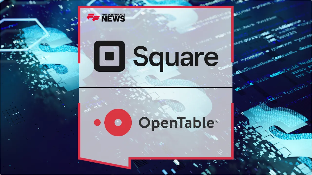 Press Release: Square and OpenTable Expand Partnership to Bridge Restaurant Reservation and Payment Data | Featured Image by FF News