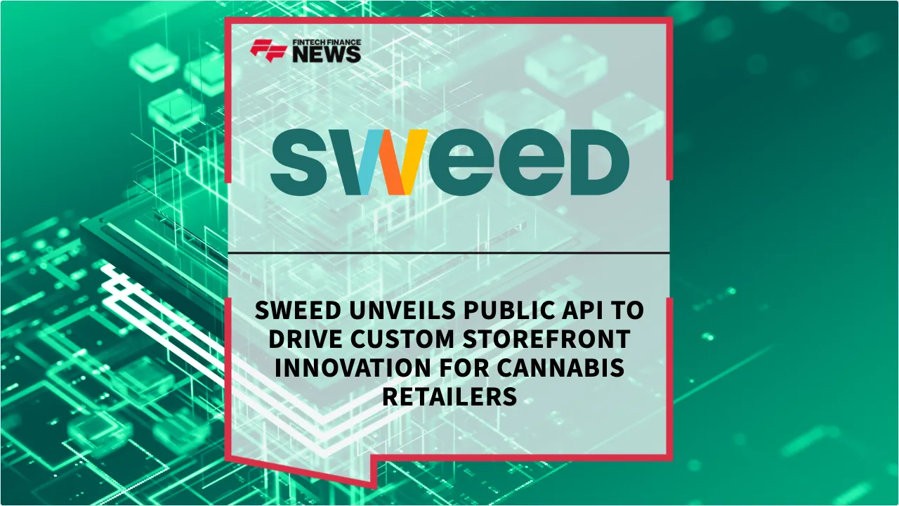 Press Release: Sweed Unveils Public API to Drive Custom Storefront Innovation for Cannabis Retailers | Featured Image by FF News