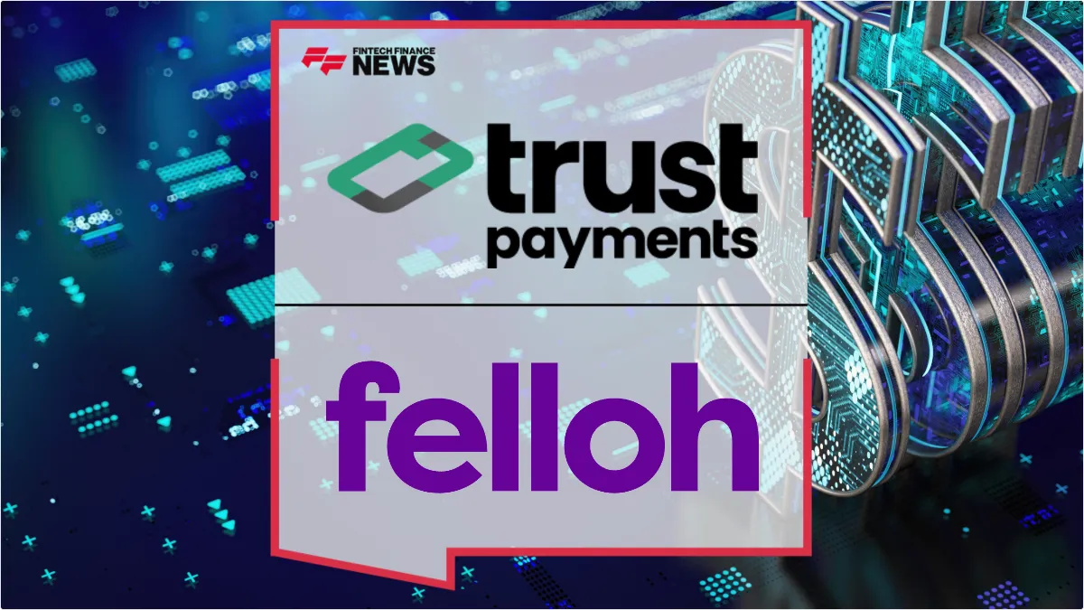 Press Release: Trust Payments and felloh Partner to Unified Travel Payment Operations and Financial Data | Featured Image by FF News