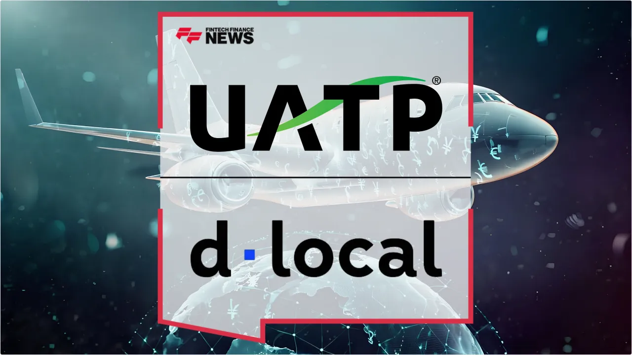 Press Release: UATP Taps dLocal to Drive Emerging Market Growth for UATP One Merchant Services | Featured Image by FF News