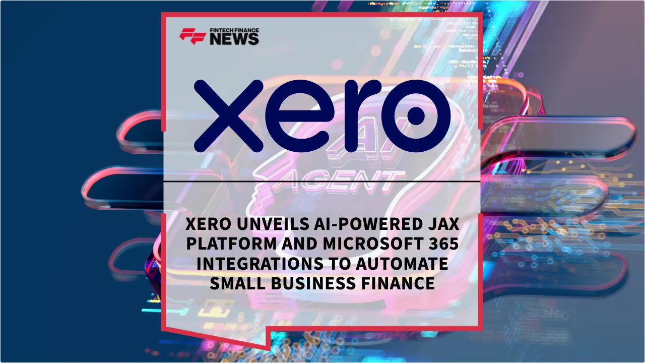 Press Release: Xero Unveils AI-Powered JAX Platform and Microsoft 365 Integrations to Automate Small Business Finance | Featured Image by FF News