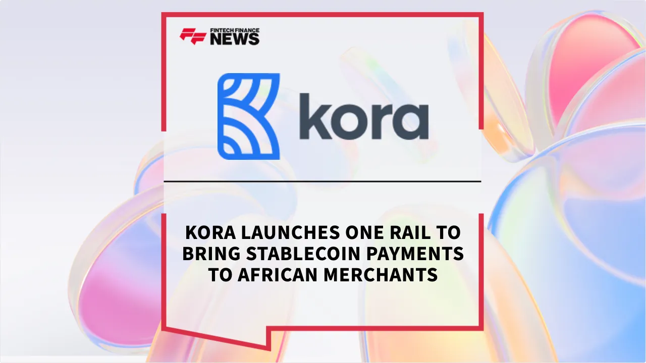 Press Release: Kora Launches One Rail to Bring Stablecoin Payments to African Merchants | Featured Image by FF News