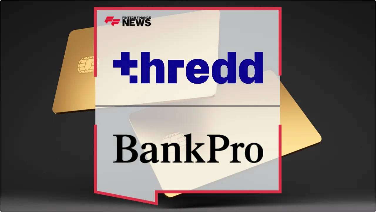 Press Release: BankPro Partners with Thredd to Launch Premium AI-Powered Card Infrastructure for HNW Clients | Featured Image by FF News