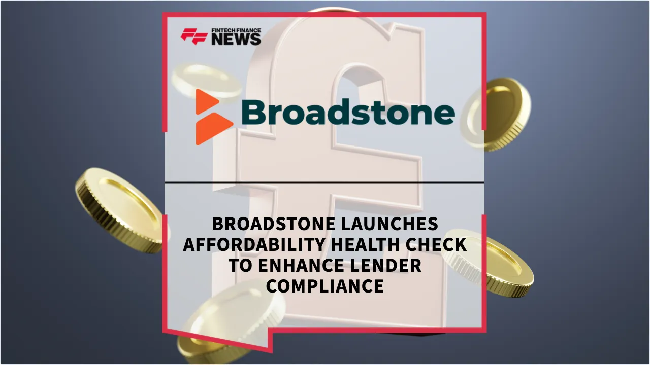 Press Release: Broadstone Launches Affordability Health Check to Enhance Lender Compliance | Featured Image by FF News