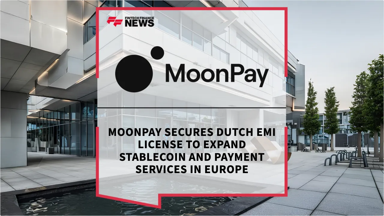 Press Release: MoonPay Secures Dutch EMI License to Expand Stablecoin and Payment Services in Europe | Featured Image by FF News