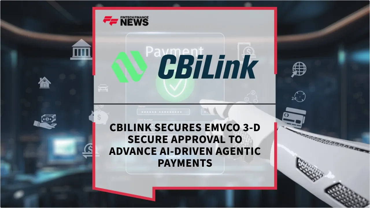 Press Release: CBiLink Secures EMVCo 3-D Secure Approval to Advance AI-Driven Agentic Payments | Featured Image by FF News