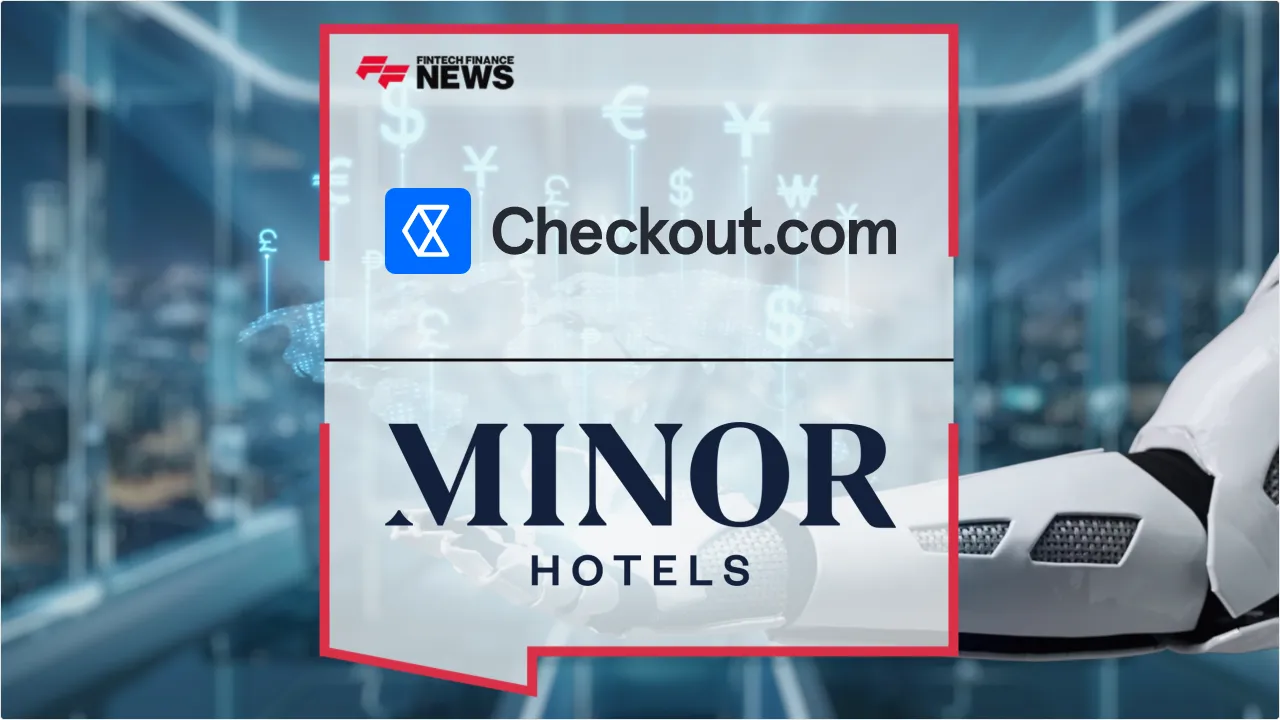 Press Release: Checkout.com Partners with Minor Hotels to Drive AI-Powered Payment Performance Across Global Hospitality | Featured Image by FF News