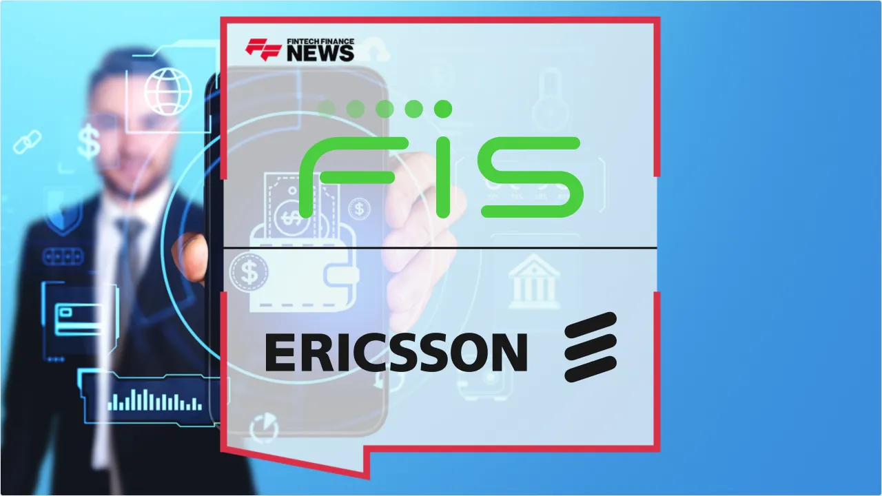 Press Release: Ericsson and FIS Partner to Deliver Pre-Integrated Enterprise Wallet Infrastructure | Featured Image by FF News
