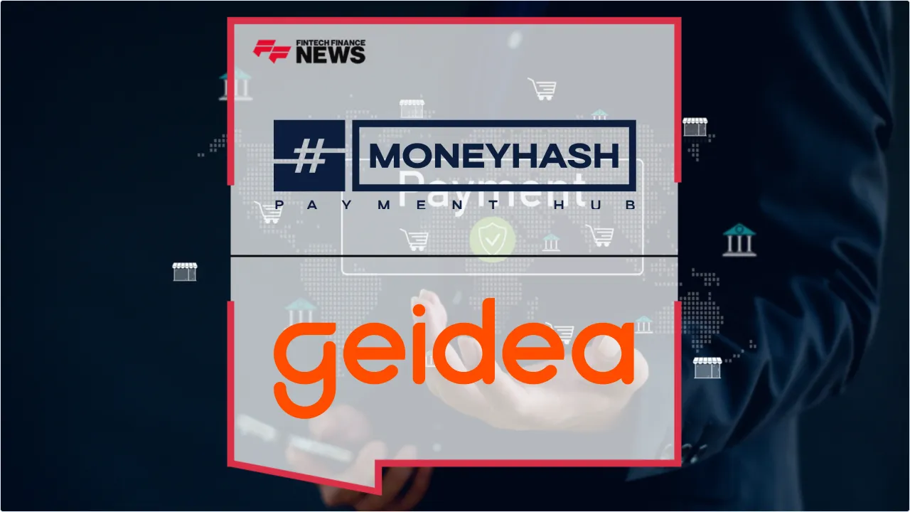 Press Release: MoneyHash and Geidea Partner to Streamline Payment Orchestration Across MENA | Featured Image by FF News