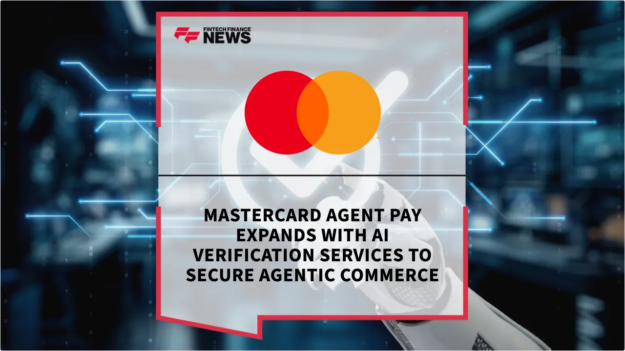 Press Release: Mastercard Agent Pay Expands with AI Verification Services to Secure Agentic Commerce | Featured Image by FF News