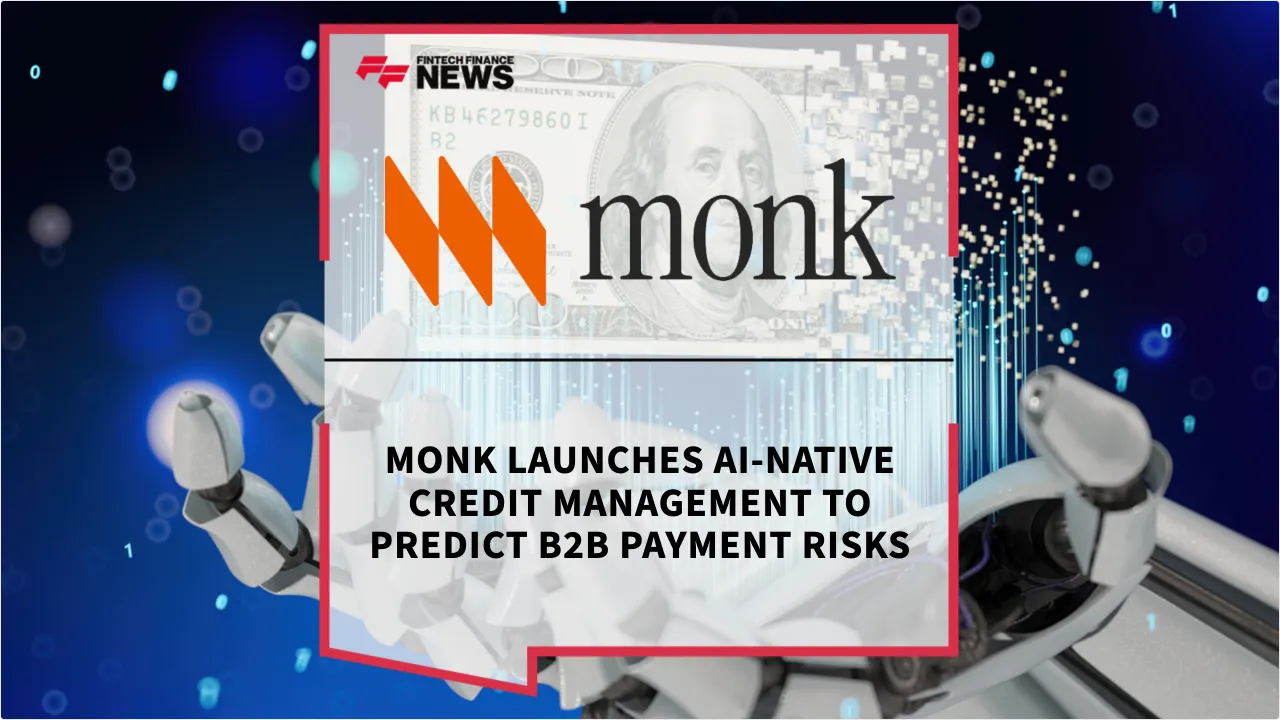 Press Release: Monk Launches AI-Native Credit Management to Predict B2B Payment Risks | Featured Image by FF News
