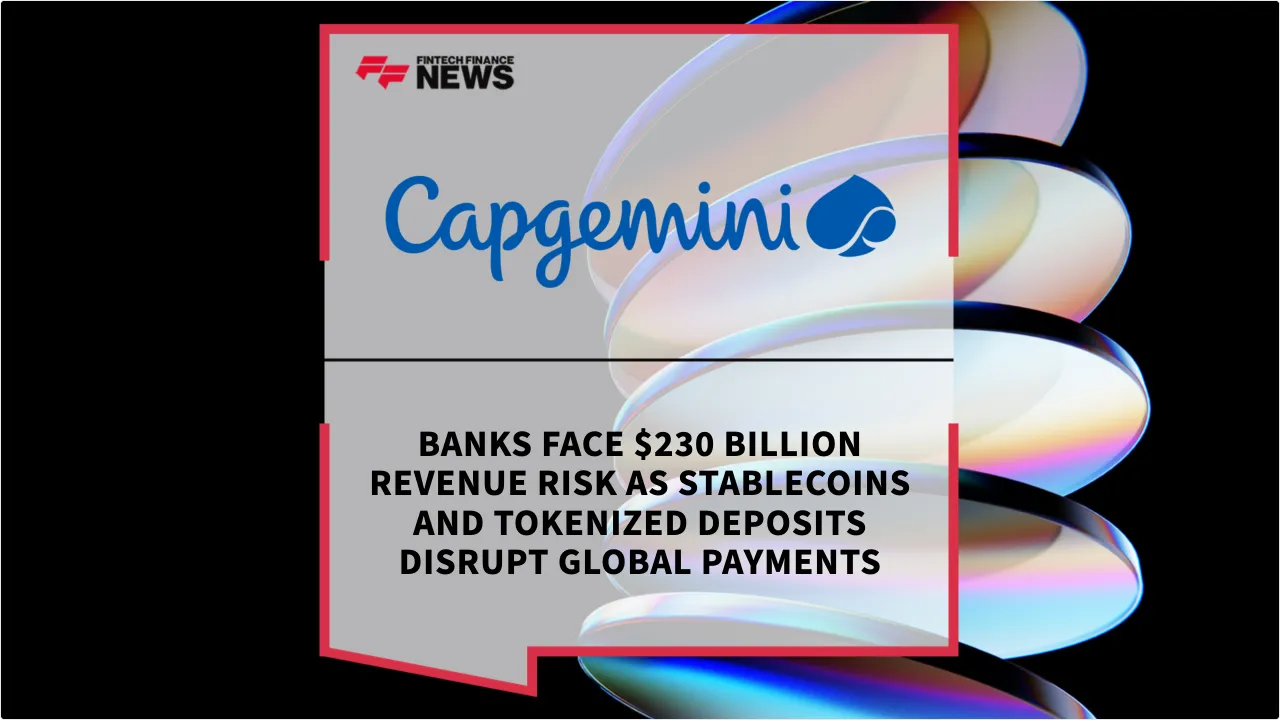 Press Release: Banks Face $230 Billion Revenue Risk as Stablecoins and Tokenized Deposits Disrupt Global Payments | Featured Image by FF News