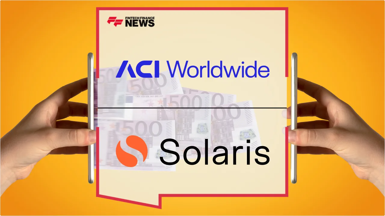 Press Release: Solaris Scales Embedded Finance with ACI Worldwide’s SEPA Instant Payment Platform | Featured Image by FF News