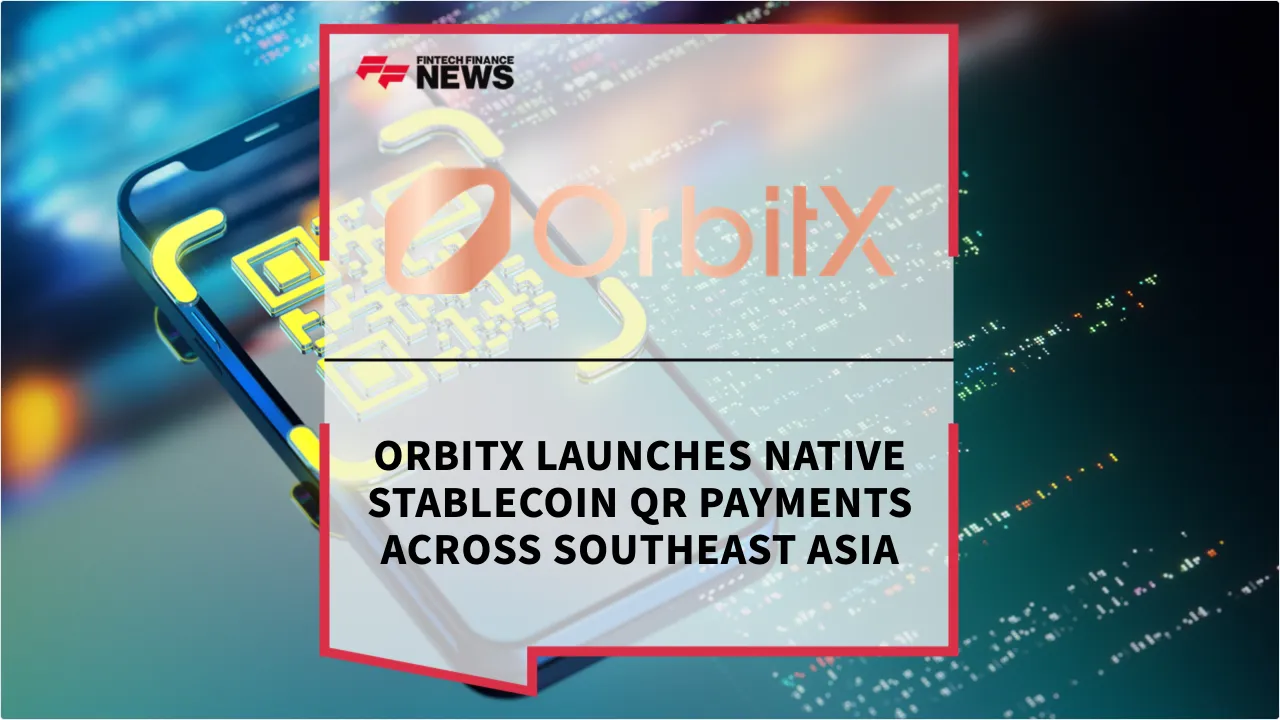 Press Release: OrbitX Launches Native Stablecoin QR Payments Across Southeast Asia | Featured Image by FF News