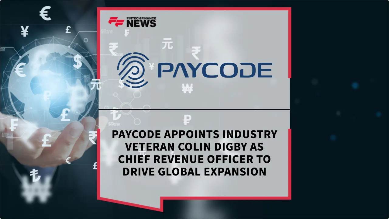 Press Release: Paycode Appoints Industry Veteran Colin Digby as Chief Revenue Officer to Drive Global Expansion | Featured Image by FF News