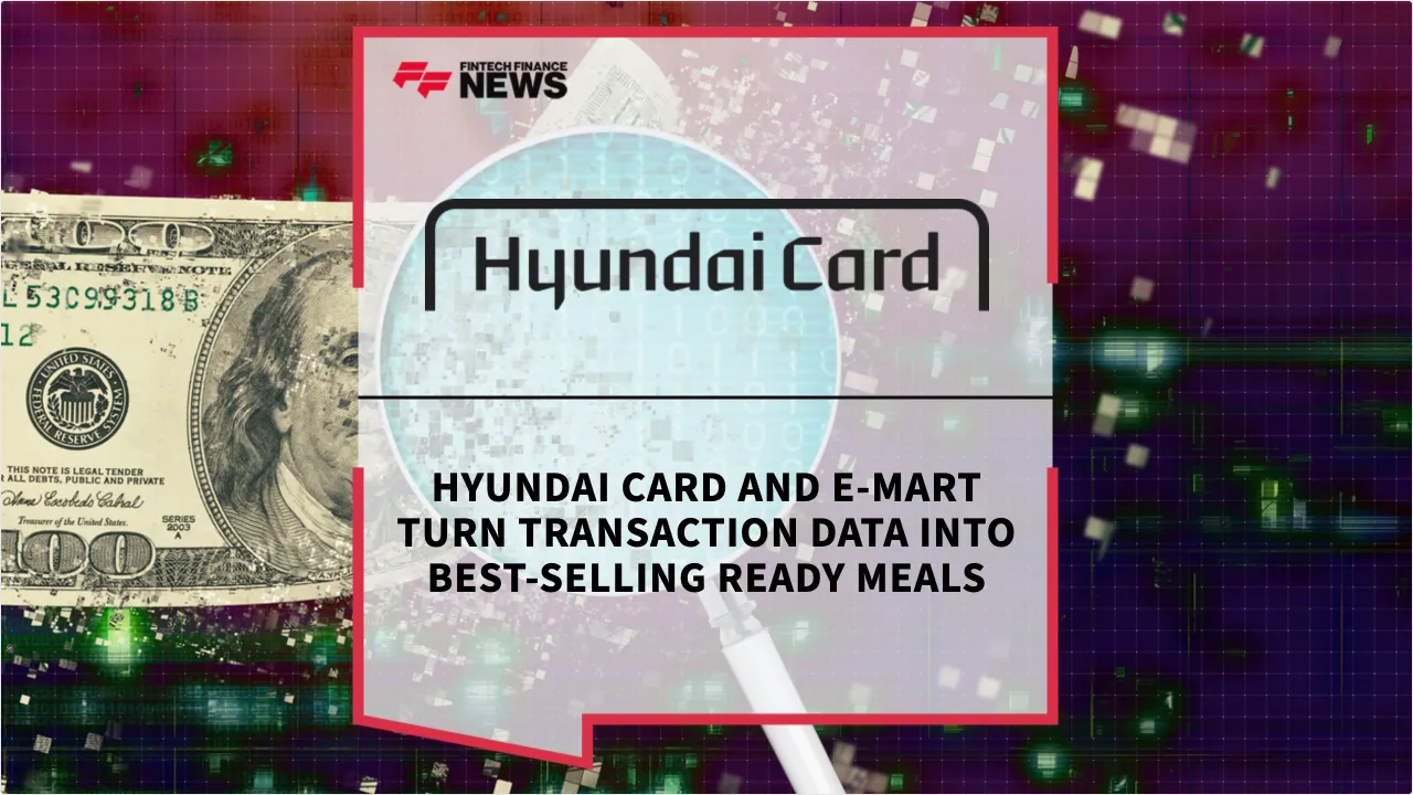 Press Release: Hyundai Card and E-Mart Turn Transaction Data into Best-Selling Ready Meals | Featured Image by FF News