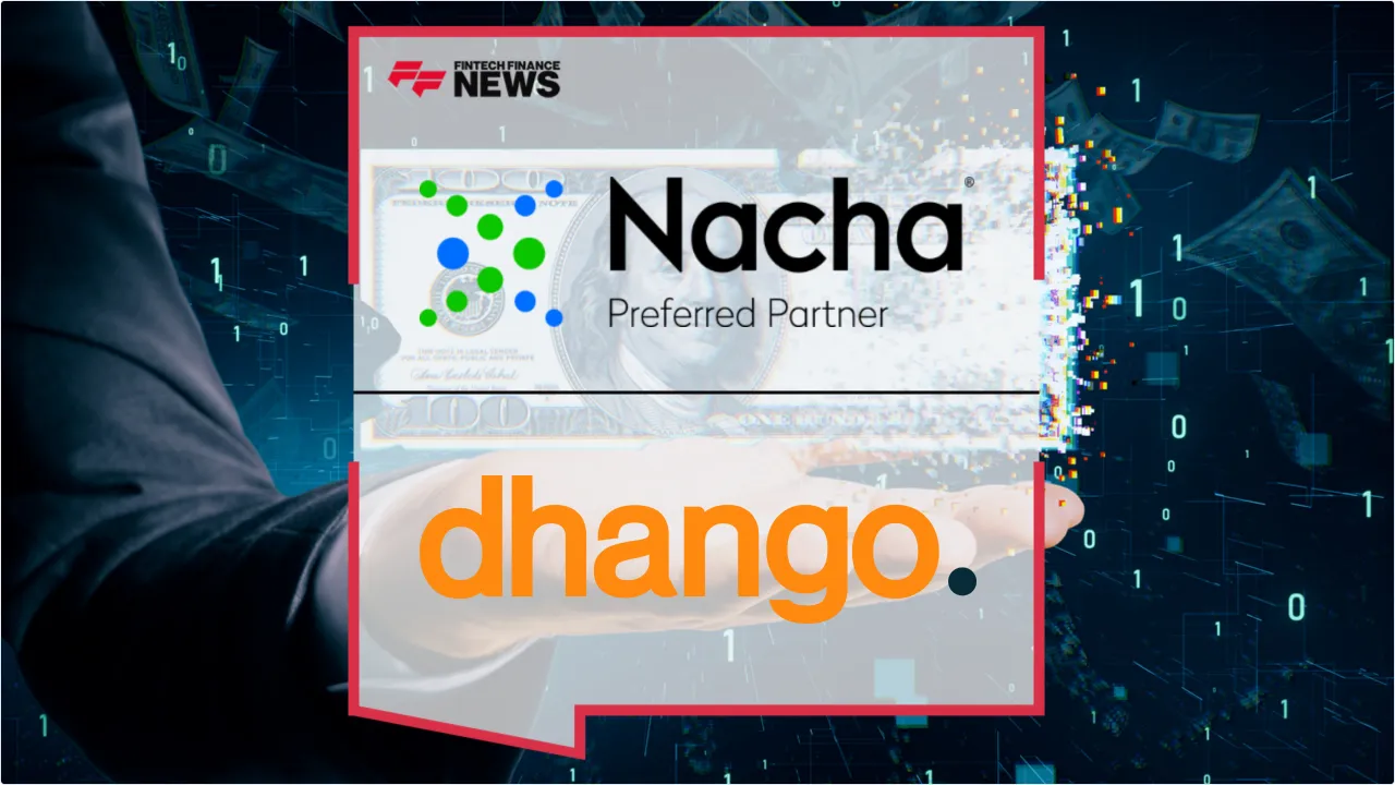 Press Release: Nacha Names dhango as Preferred Partner for Risk, Fraud, and Open Banking | Featured Image by FF News