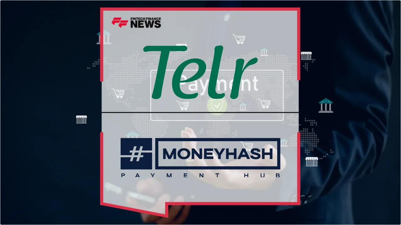 Press Release: Telr and MoneyHash Partner to Streamline Regional Payments via Orchestration | Featured Image by FF News