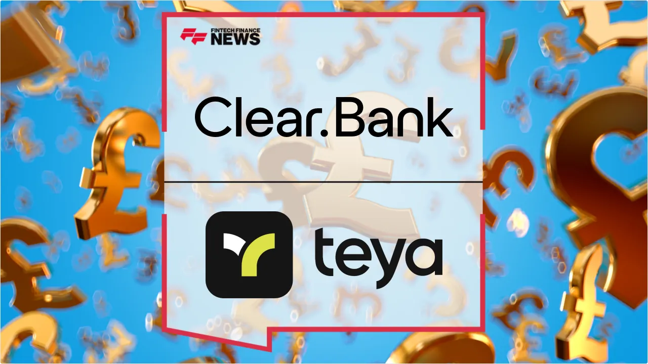Press Release: Teya and ClearBank Launch 3% AER Instant-Access Savings Pots for UK SMEs | Featured Image by FF News