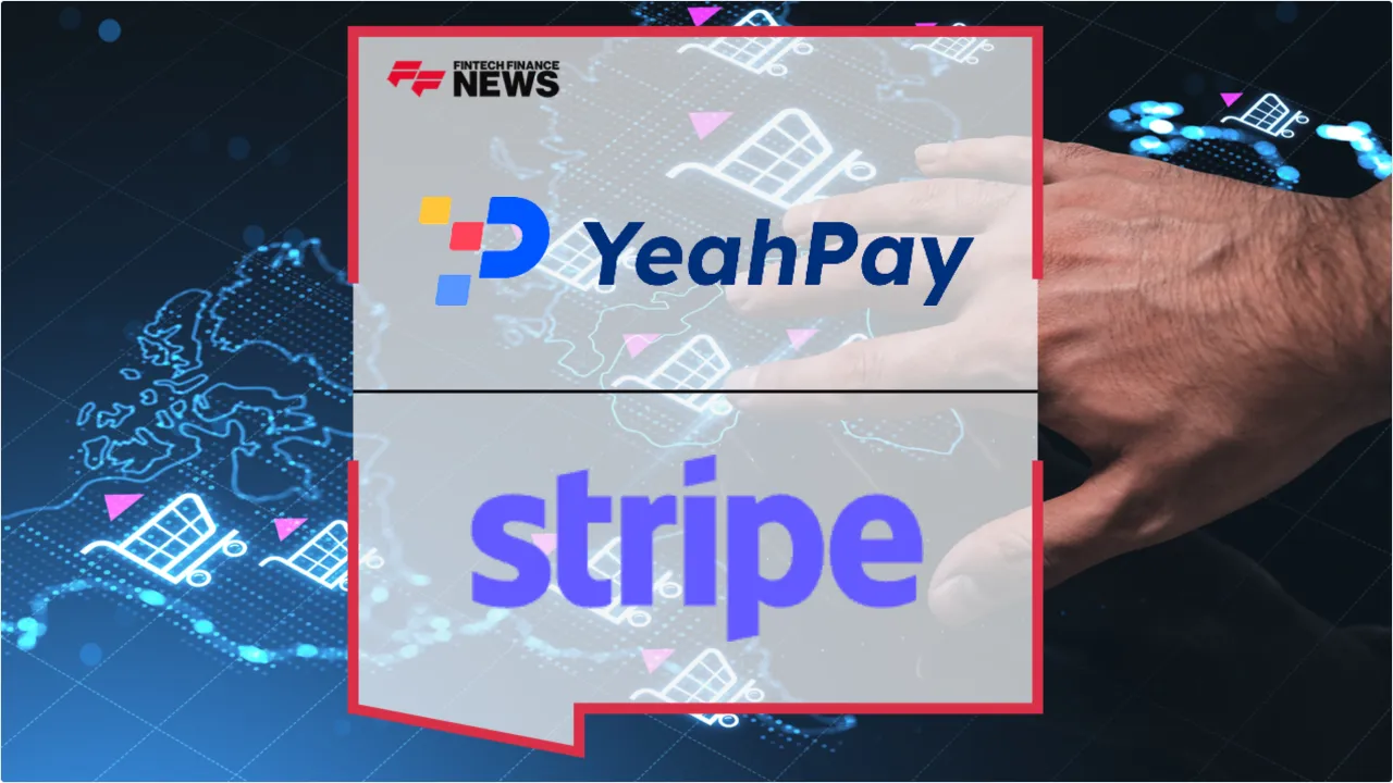 Press Release: YeahPay and Stripe Partner to Scale Global Merchant Services Across Seven Major Markets | Featured Image by FF News
