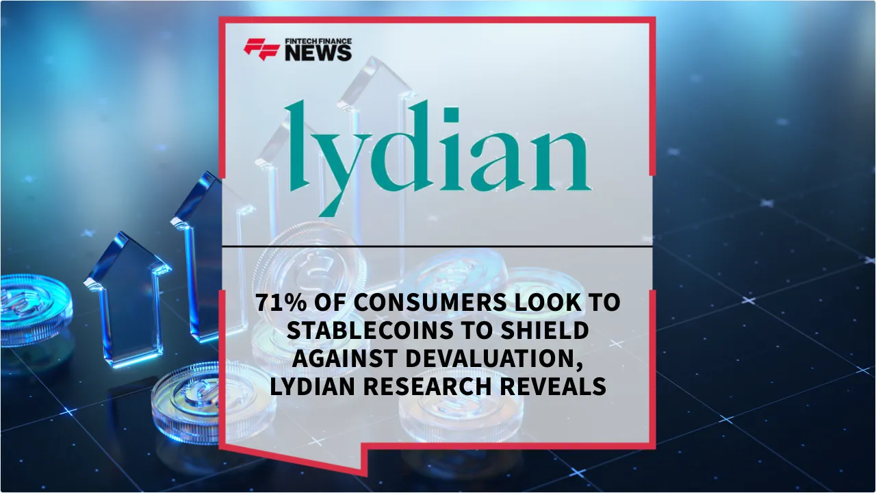 Press Release: 71% of Consumers Look to Stablecoins to Shield Against Devaluation, Lydian Research Reveals | Featured Image by FF News