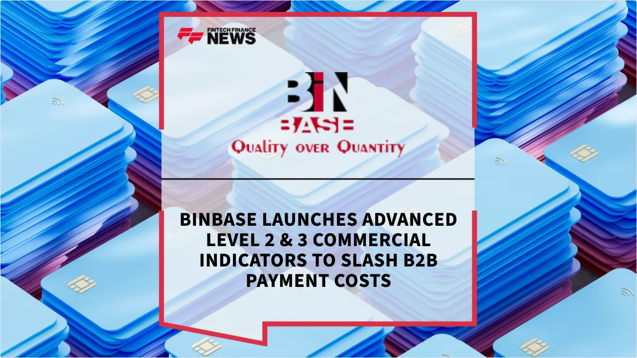 Press Release: BinBase Launches Advanced Level 2 & 3 Commercial Indicators to Slash B2B Payment Costs | Featured Image by FF News