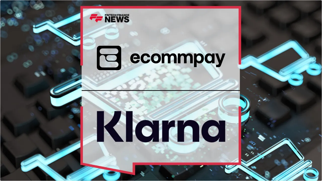Press Release: Ecommpay Integrates Klarna to Boost Merchant Checkout Conversion and Flexibility | Featured Image by FF News