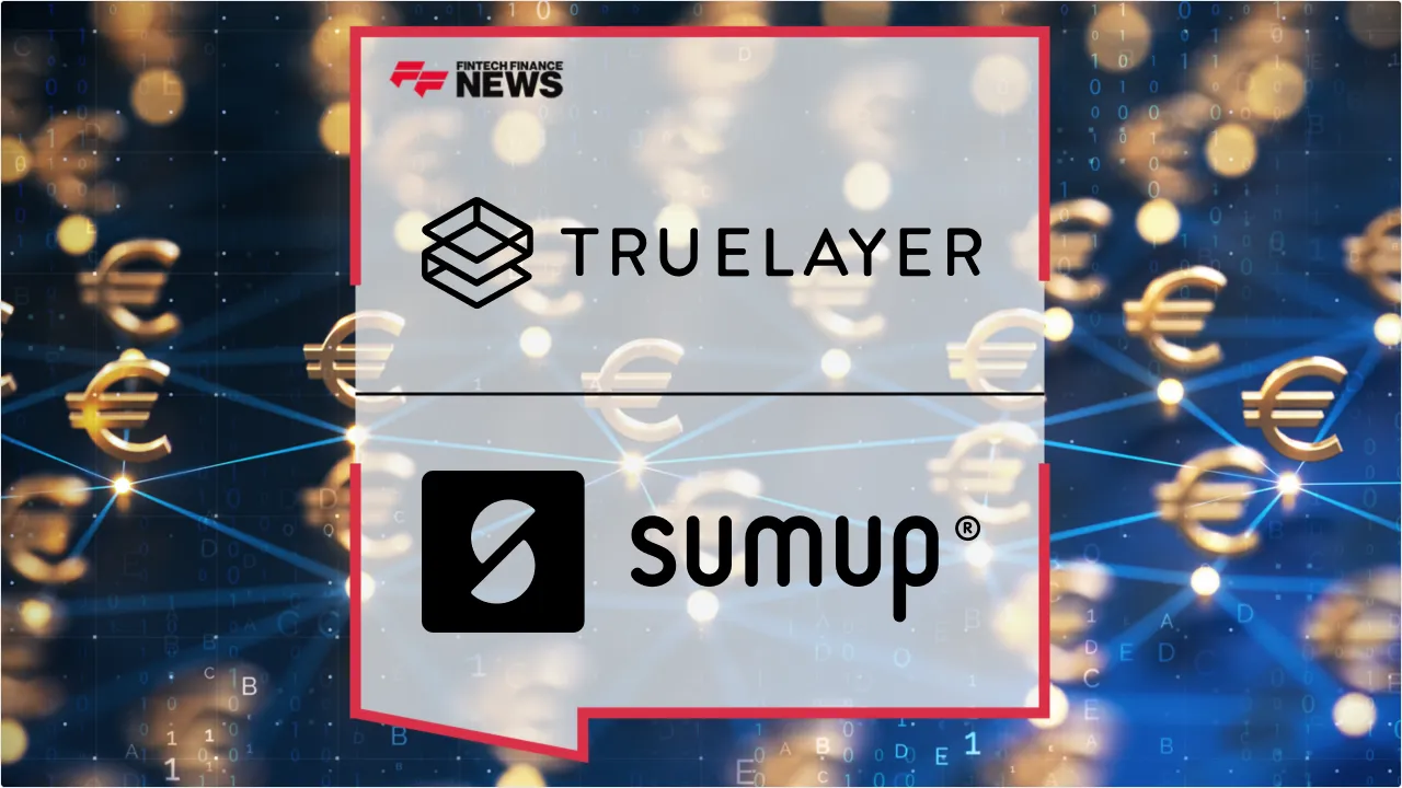 Press Release: TrueLayer and SumUp Launch Instant Pay by Bank Top-Ups Across Europe | Featured Image by FF News