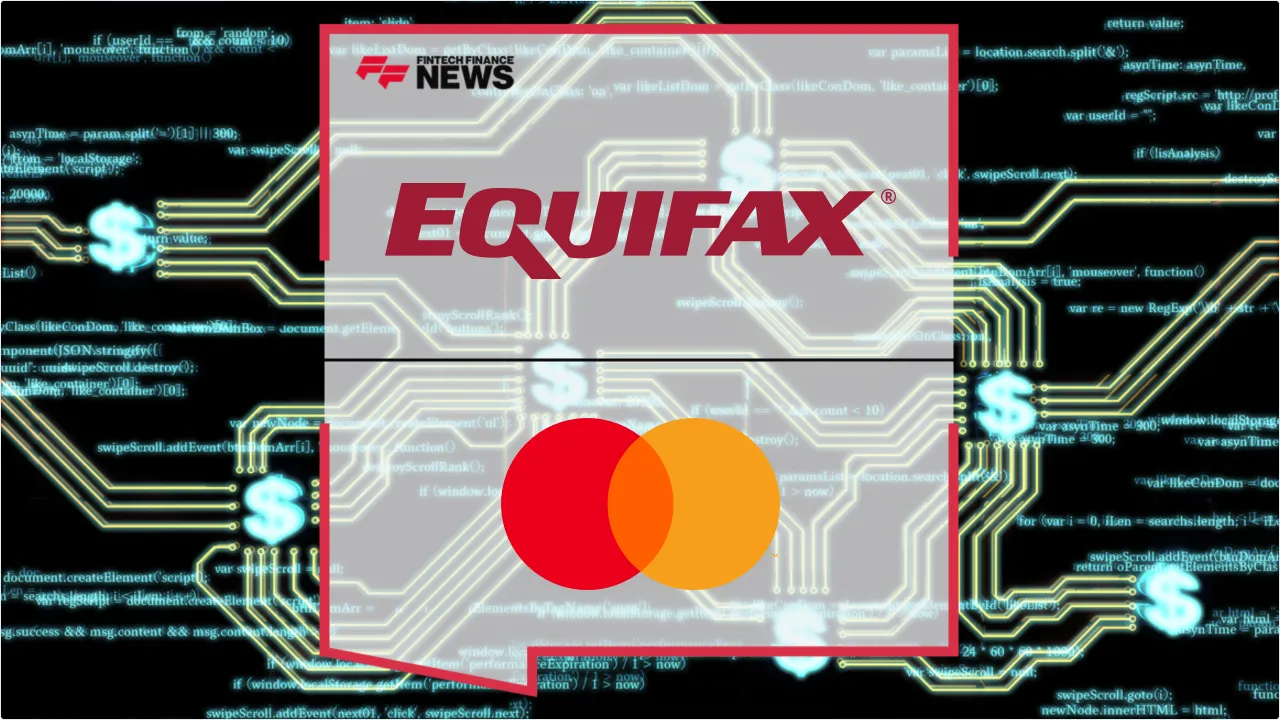 Press Release: Equifax Integrates Mastercard Open Finance to Expand Credit Access for 76 Million Consumers | Featured Image by FF News