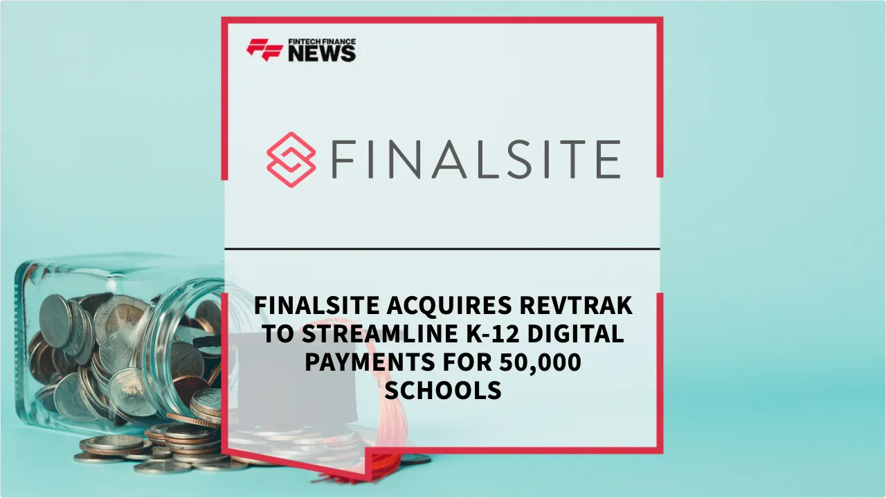 Press Release: Finalsite Acquires RevTrak to Streamline K-12 Digital Payments for 50,000 Schools | Featured Image by FF News