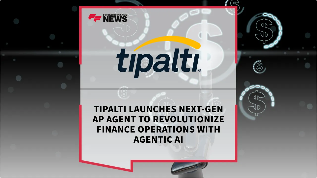 Press Release: Tipalti Launches Next-Gen AP Agent to Revolutionize Finance Operations with Agentic AI | Featured Image by FF News