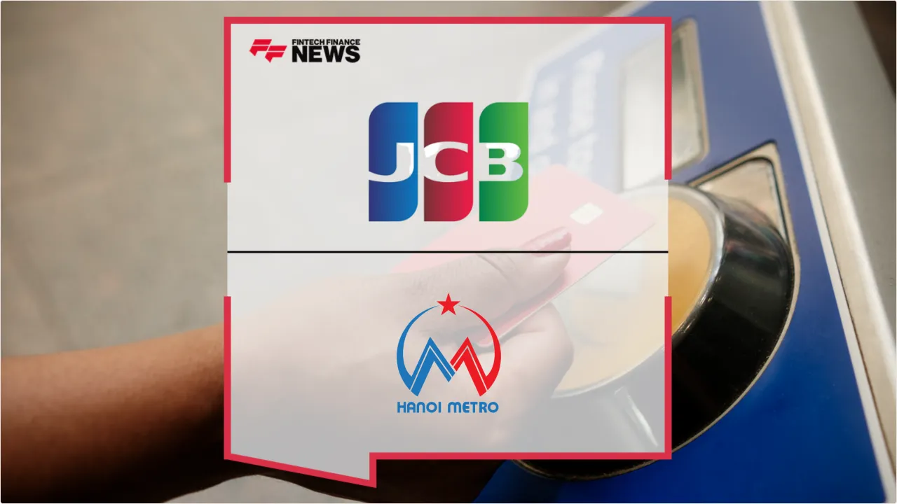Press Release: JCB and Hanoi Metro Partner to Launch Contactless Transit Payments in Vietnam | Featured Image by FF News