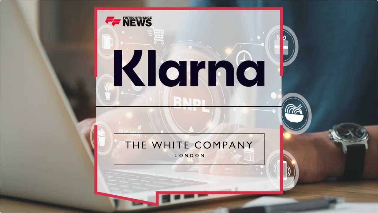 Press Release: Klarna Partners with The White Company to Bring Flexible BNPL Payments to Luxury Homeware | Featured Image by FF News