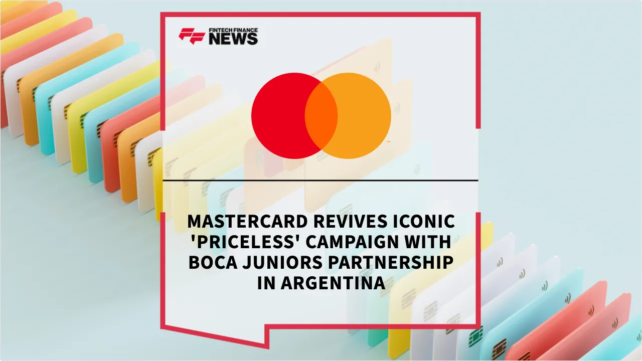Press Release: Mastercard Revives Iconic 'Priceless' Campaign with Boca Juniors Partnership in Argentina | Featured Image by FF News