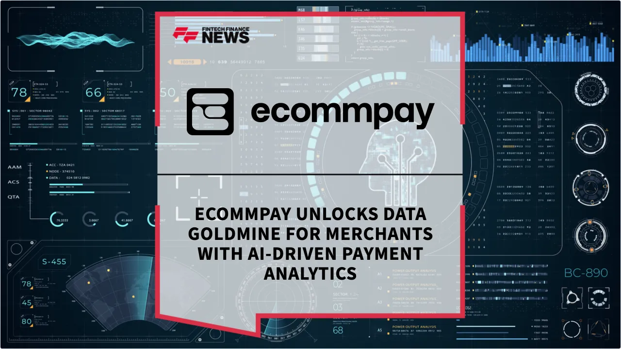 Press Release: Ecommpay Unlocks Data Goldmine for Merchants with AI-Driven Payment Analytics | Featured Image by FF News