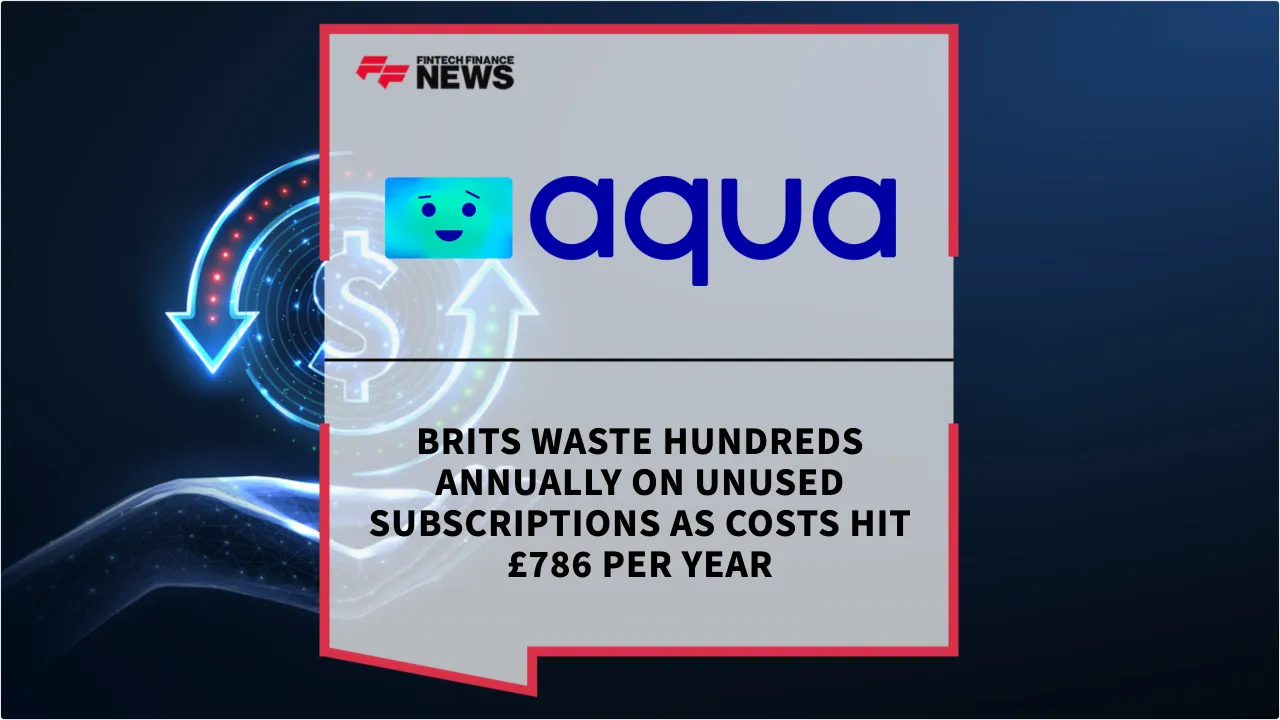 Press Release: Brits Waste Hundreds Annually on Unused Subscriptions as Costs Hit £786 per Year | Featured Image by FF News