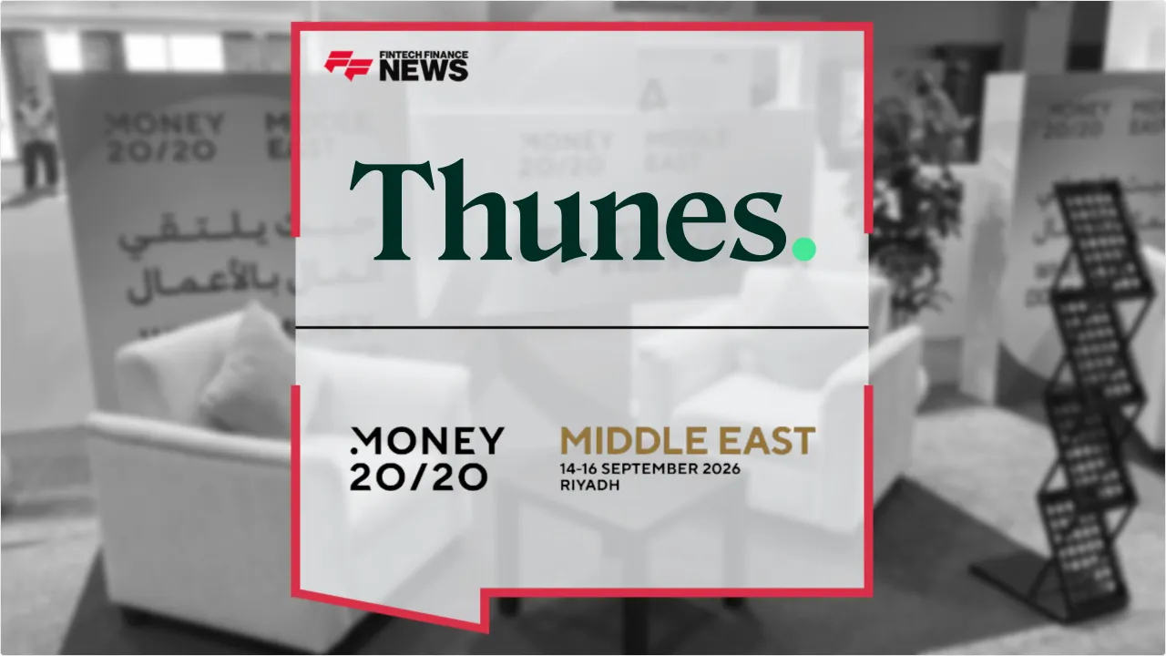 Press Release: Money20/20 Middle East 2026: Thunes on Saudi Arabia's Rise as a Regional Fintech Hub | Featured Image by FF News