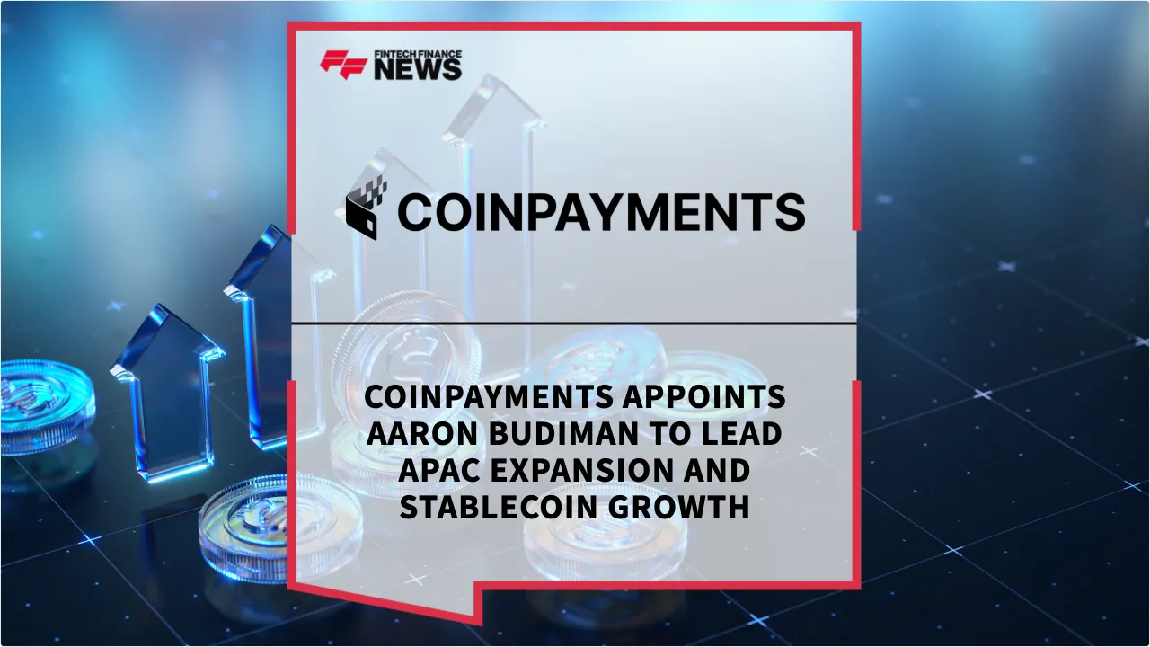 Press Release: CoinPayments Appoints Aaron Budiman to Lead APAC Expansion and Stablecoin Growth | Featured Image by FF News