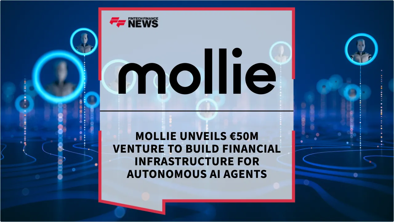 Press Release: Mollie Unveils €50M Venture to Build Financial Infrastructure for Autonomous AI Agents | Featured Image by FF News