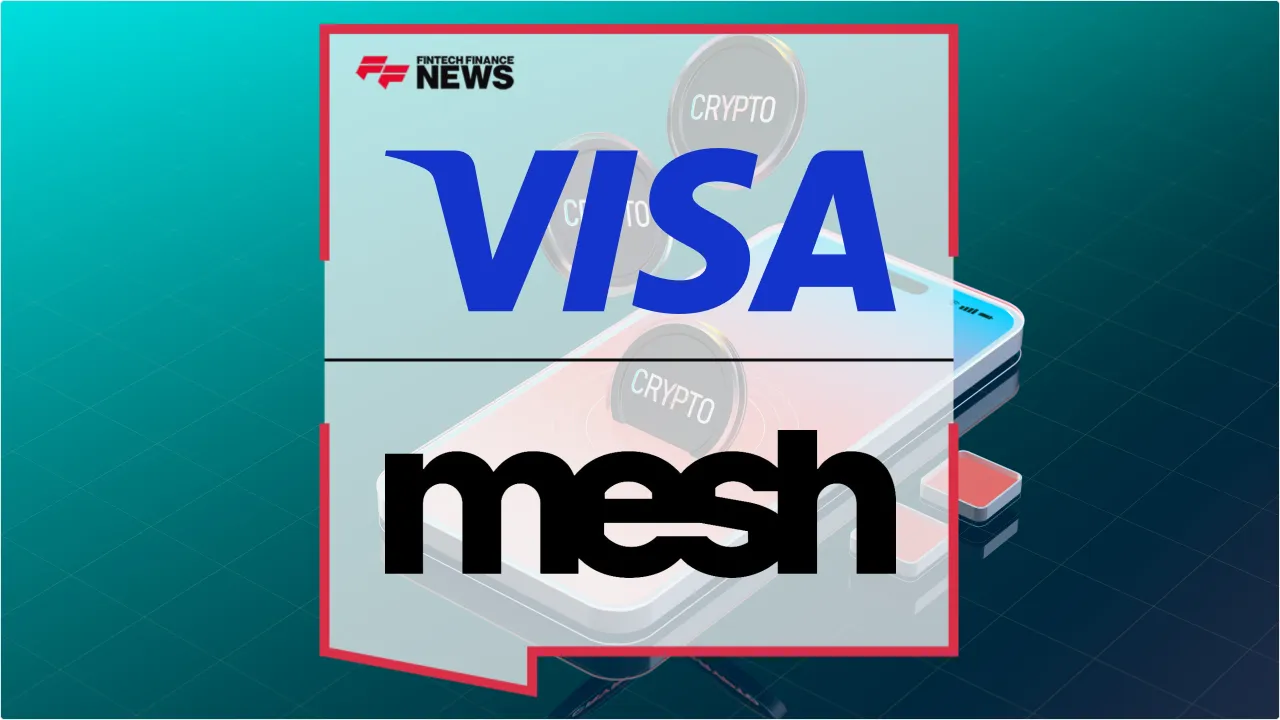 Press Release: Visa and Mesh Partner to Enable Crypto Payments at 175 Million Merchants Globally | Featured Image by FF News
