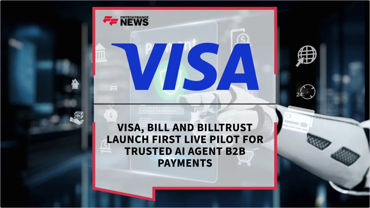 Press Release: Visa, BILL and Billtrust Launch First Live Pilot for Trusted AI Agent B2B Payments | Featured Image by FF News