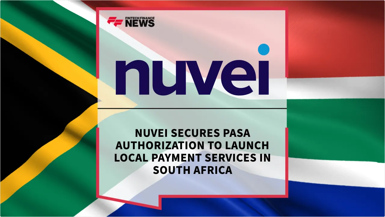 Press Release: Nuvei Secures PASA Authorization to Launch Local Payment Services in South Africa | Featured Image by FF News