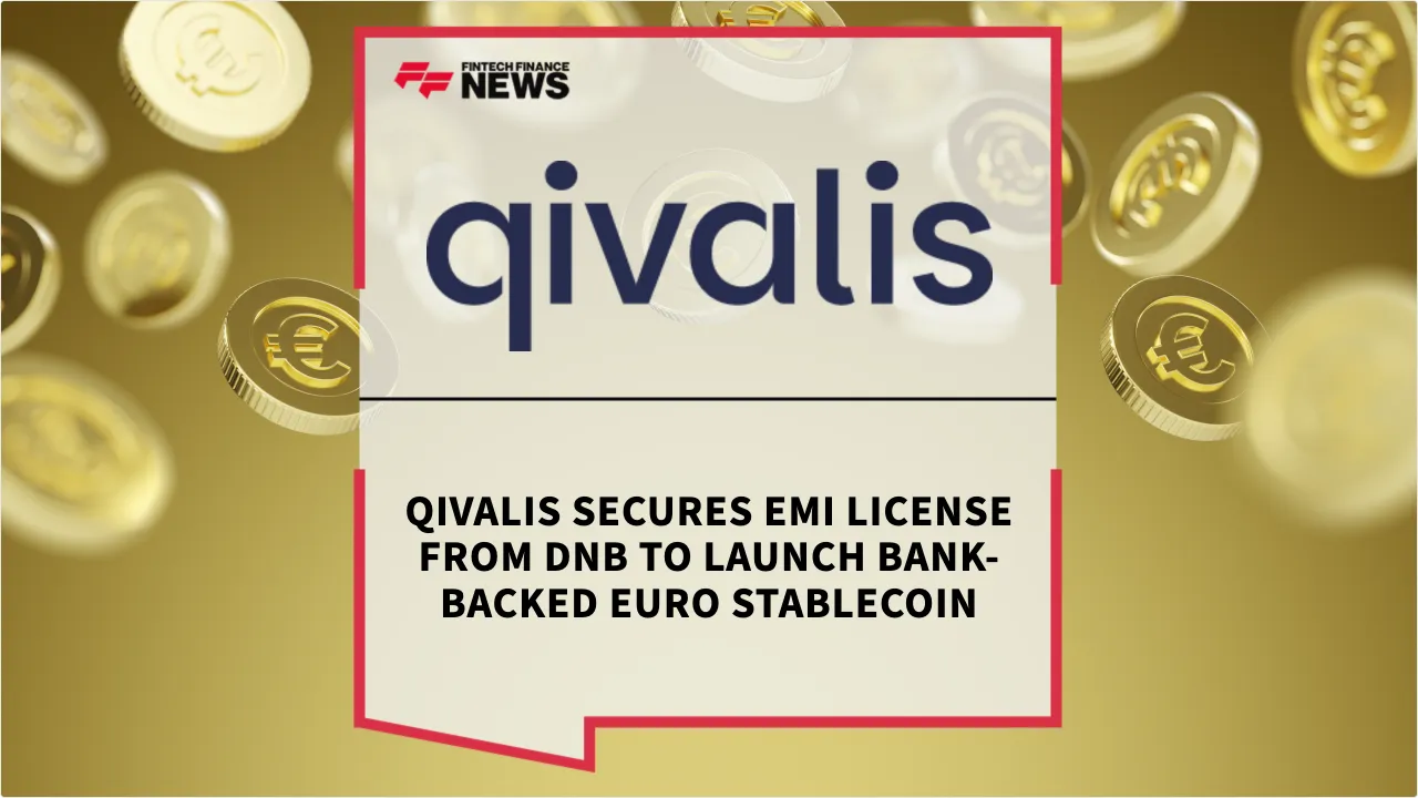 Press Release: Qivalis Secures EMI License from DNB to Launch Bank-Backed Euro Stablecoin | Featured Image by FF News