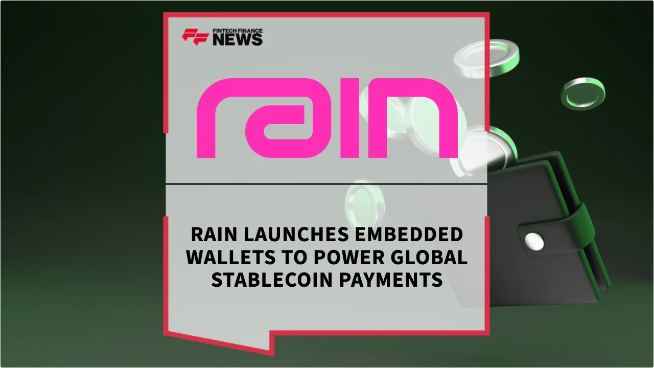 Press Release: Rain Launches Embedded Wallets to Power Global Stablecoin Payments | Featured Image by FF News