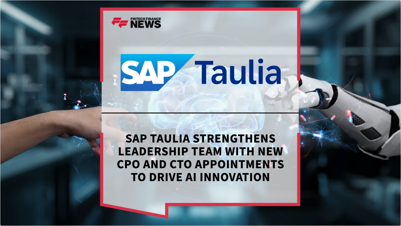 Press Release: SAP Taulia Strengthens Leadership Team with New CPO and CTO Appointments to Drive AI Innovation | Featured Image by FF News
