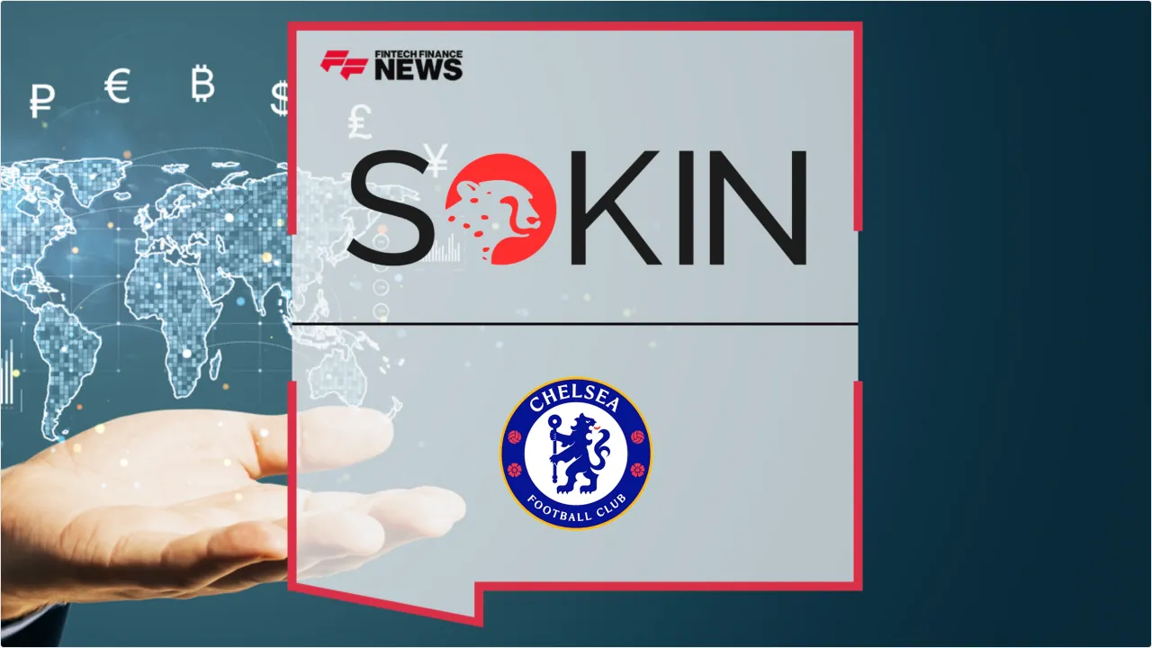 Press Release: Sokin Scores Principal Partnership with Chelsea FC to Power Global Business Payments | Featured Image by FF News